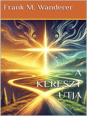 cover image of A Kereszt Útja